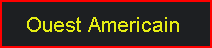 Ouest Americain
