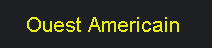 Ouest Americain